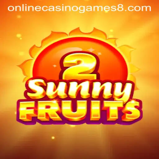 Exploring Sunny Fruits 2 in Online Casino Gaming
