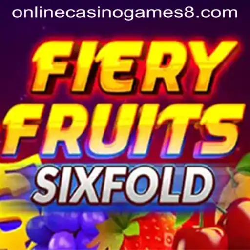 Experience the Thrills of FieryFruitsSixFold: A Premier Online Casino Game