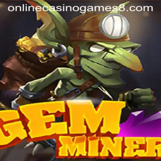 Discover the Thrills of GemMiner in Online Casino Games