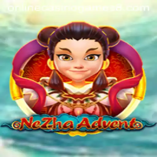 NeZhaAdvent: A Captivating Journey into Online Casino Games