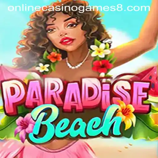 Exploring ParadiseBeach: Your Gateway to Online Casino Games