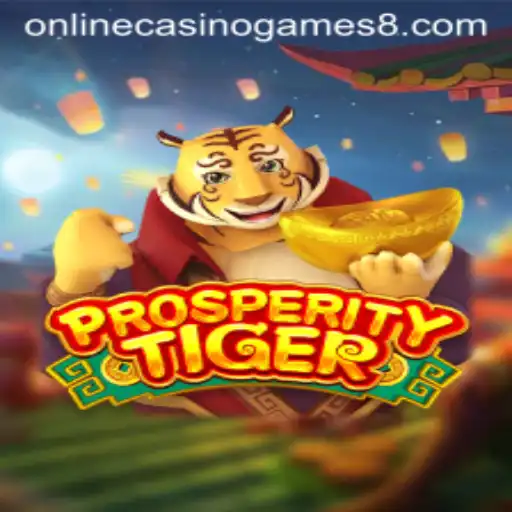 ProsperityTiger: A Thrilling Online Casino Game Experience